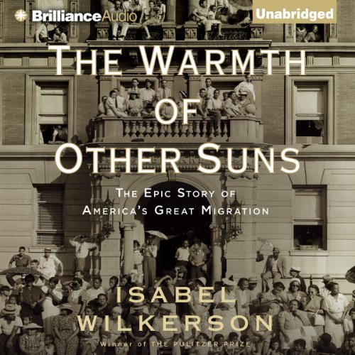 Download The Warmth of Other Suns: The Epic Story of America's Great Migration