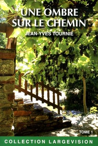 Une ombre sur le chemin. 1