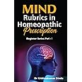 Mind Rubrics in Homeopathic Prescription (Beginner series part - 1)