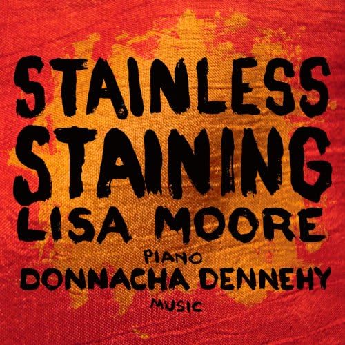 Dennehy: Stainless Staining/ Reservoir