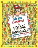 Où est Charlie ? : Le voyage fantastique