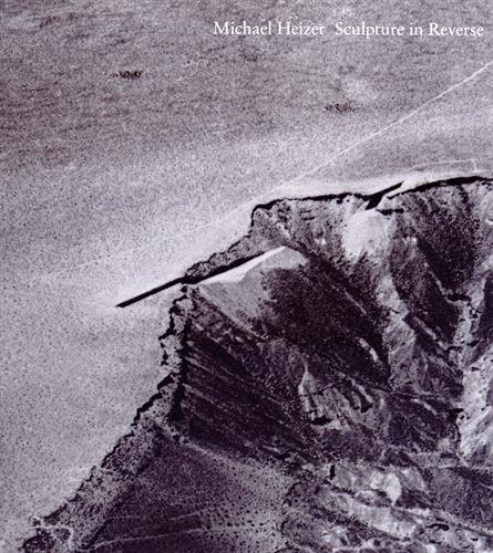 couverture de : Michael Heizer : Sculpture in Reverse