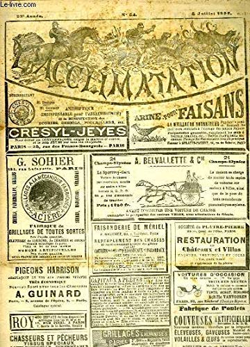 L'Acclimatation, Journal des Eleveurs, n°54 - 23e année : Concours régional agricole et hippique de Soissons - Elevage de la Perdrix - Protection des Fruits contre les Oiseaux ... en ligne L'Acclimatation, Journal des Eleveurs, n°54 - 23e année : Concours régional agricole et hippique de Soissons - Elevage de la Perdrix - Protection des Fruits contre les Oiseaux ... en ligne