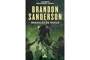 Brazales de Duelo (Wax & Wayne 3): Una novela de Mistborn (Nova)