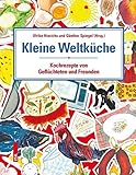 Image de Kleine Weltküche: Kochrezepte von Geflüchteten und Freunden