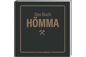 Das Buch Hömma – da wisse bekloppt!: Lustiges Geschenkbuch über das Ruhrgebiet mit Pott-Vokabeltrainer, Ruhri-Quiz und viel Spässkes