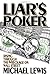 Liar's Poker: Rising Through the Wreckage of Wall Street by
