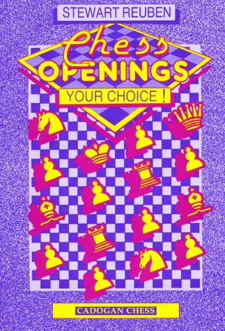 Download Chess Openings: Your Choice! (Cadogan chess series)