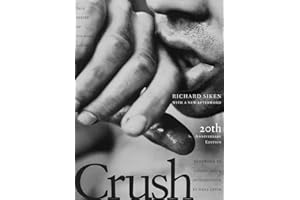 Crush: 20th Anniversary Edition (Yale Series of Younger Poets, 99, Band 99)