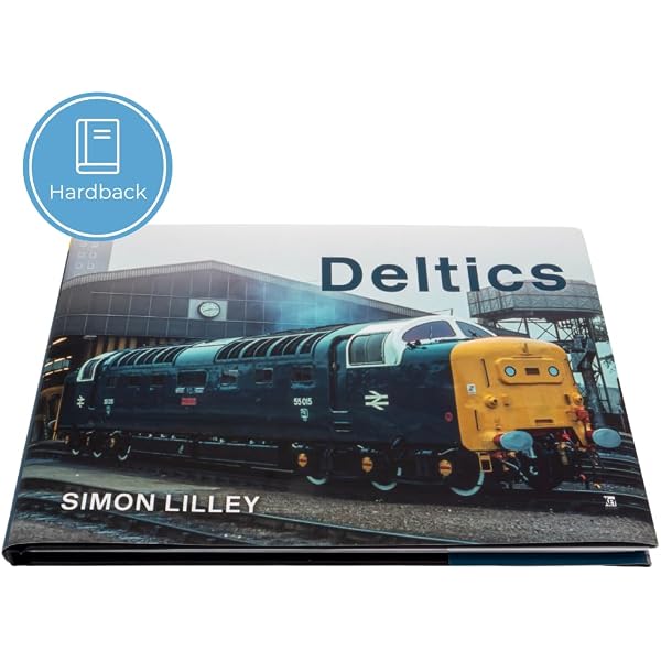 The English Electric Class 55: Deltic Diesel Electric Locomotives