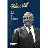 William Hill: The Man & The Business