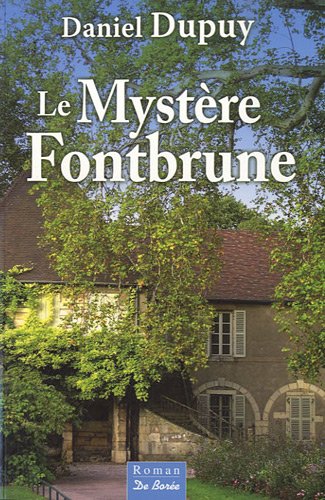 <a href="/node/2117">Le mystere Fontbrune</a>