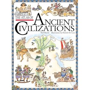 The Children's Atlas of Ancient Civilizations