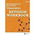 Pearson REVISE Edexcel AS/A Level Chemistry Revision Workbook - for 2025, 2026 exams: For the 2015 Qualifications (REVISE Edexcel GCE Science 2015)