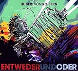 Entwederundoder - Hubert Von Goisern