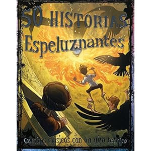 50 historias espeluznantes / 50 Scary Fairy Tales