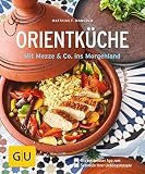 Image de Orientküche: Mit Mezze & Co. ins Morgenland (GU KüchenRatgeber)