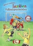 Leselöwen - Das Original: Meine coolsten Leselöwen-Fußballgeschichten: Jubiläumsausgabe mit Hörbuch-CD by 