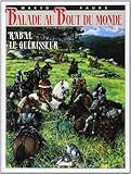 Balade au bout du monde, tome 11 : Rabal le guérisseur