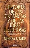  Historia de las creencias y de las ideas religiosas. Desde la época de los descu