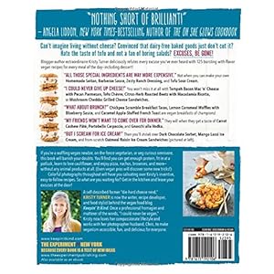But I Could Never Go Vegan!: 125 Recipes That Prove You Can Live Without Cheese, It's