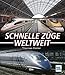 Produktbild Schnelle Züge weltweit
