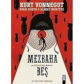 Mezbaha 5: Ya Da &Ccedil;ocuk Ha&ccedil;lı Seferleri
