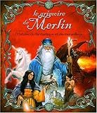 Le grimoire de Merlin : Toute l'histoire du fantastique et du merveilleux