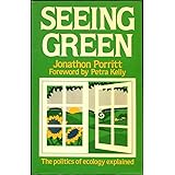Seeing Green: Politics of Ecology Explained