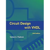 Circuit Design with VHDL， third edition (Mit Press) [ハードカバー] Pedroni， Volnei A. Circuit Design and Simulation with VHDL (Mit Press): Pedroni