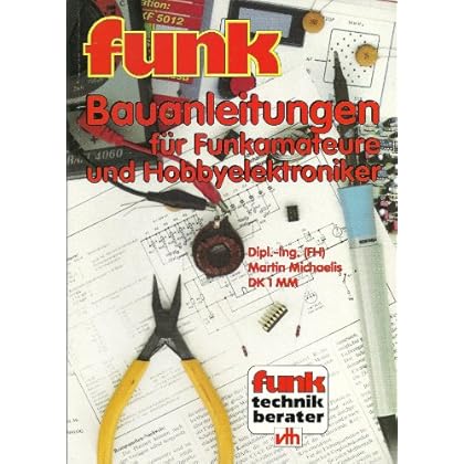 [PDF] Download Funk-Bauanleitungen für Funkamateure und Hobbyelektroniker Kostenlos