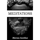 Meditations: Profound Stoic Wisdom
