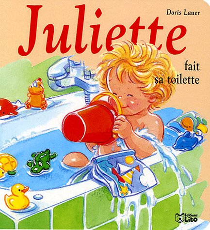 couverture de : Juliette fait sa toilette