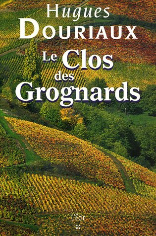 Le  clos des grognards : roman