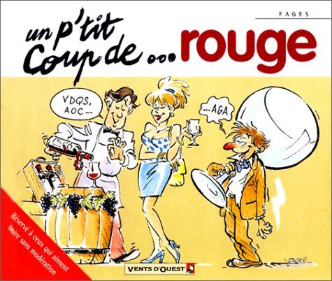 couverture de : Un p'tit coup de .......rouge