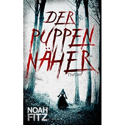 DER PUPPENNÄHER  (KLARA)  Ein-Mike-Wedekind-Thriller #2 (Ein Mike Wedekind Thriller)