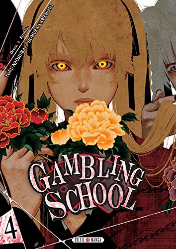 Gambling School — Tome 4