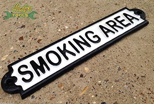 MandyTools SMOKING AREA SIGN Cast Iron Antique Style Black &amp; White Door Sign YRSA