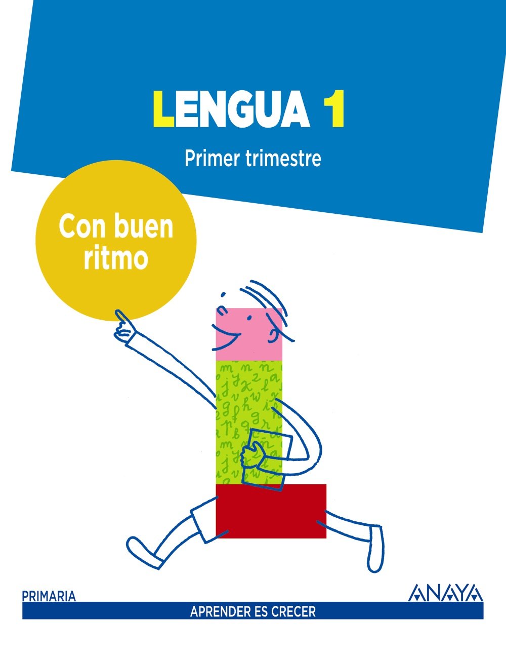 Lengua 1. Con buen ritmo