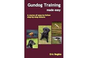 Gundog Training Made Easy