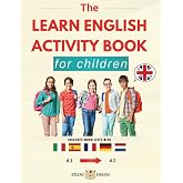 THE LEARN ENGLISH ACTIVITY BOOK: For children, A1 to A2
