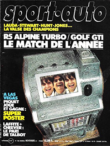 SPORT AUTO . N° 238 . Novembre 1981 . R5 Alpine Turbo - VW Golf GTI . gratuit SPORT AUTO . N° 238 . Novembre 1981 . R5 Alpine Turbo - VW Golf GTI . gratuit