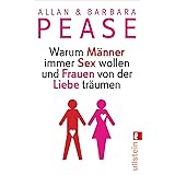 Warum Männer immer Sex wollen und Frauen von der Liebe träumen