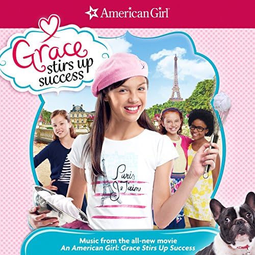 American Girl: Grace Stirs Up
