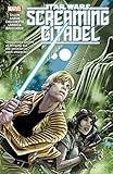 Star Wars: The Screaming Citadel by 