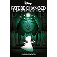 Disney Brave: Fate Be Changed (Twisted Tales)
