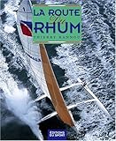 LA ROUTE DU RHUM