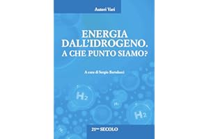 Energia dall'idrogeno. A che punto siamo?