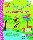 Image de Les contraires - Mon premier imagier avec rabats