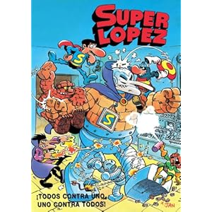 Superlópez. ¡Todos contra uno, uno contra todos!